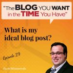What is my ideal blog post?