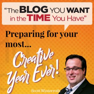 Preparing for your most Creative Year Ever