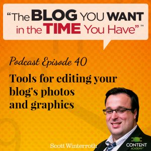 #40 – Tools for editing your blog’s photos and graphics