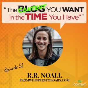 #51 – R.R. Noall of From Whispers to Roars